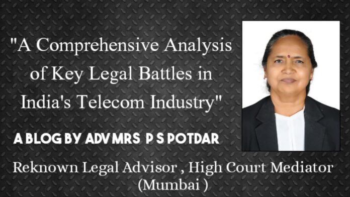 A Comprehensive Analysis of Key Legal Battles in India's Telecom Industry